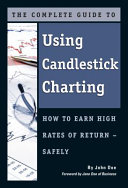 The Complete Guide to Using Candlestick Charting