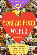 Welcome to Korean Food World
