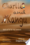 Charlie and Kangu  Watch out for the crazy sandstorm  Book