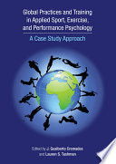 Global Practices and Training in Applied Sport  Exercise  and Performance Psychology Book