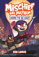 Read Pdf Mischief and Mayhem #1: Born to Be Bad