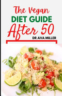 The Vegan Diet Guide After 50