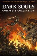 Dark Souls  The Complete Collection  Graphic Novel 