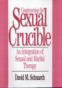 Constructing the Sexual Crucible Book