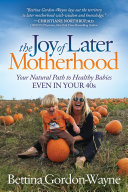 The Joy of Later Motherhood Pdf/ePub eBook