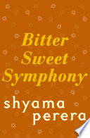 Bitter Sweet Symphony Book