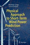 Physical Approach to Short Term Wind Power Prediction Book