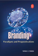 Branding-Paradigms And Prognostications
