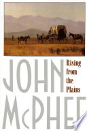 Rising from the Plains PDF Book By John McPhee
