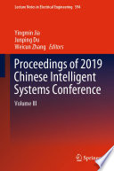 Proceedings of 2019 Chinese Intelligent Systems Conference Book