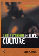 Understanding Police Culture