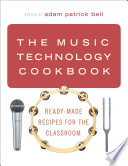 The Music Technology Cookbook Book