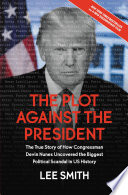 The Plot Against the President Book