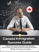 Canada Immigration Success Guide Pdf/ePub eBook