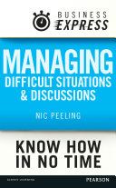 Business Express: Managing difficult situations and discussions