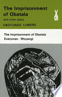 The Imprisonment of Obatala, and Other Plays