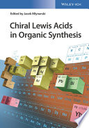 Chiral Lewis Acids in Organic Synthesis Book