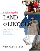 Exploring the Land of Lincoln Pdf/ePub eBook