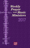 Weekly Prayer for Music Ministers 2017