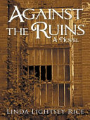 Against the Ruins