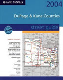 DuPage & Kane Counties Street Guide, 2004