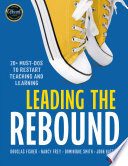 Leading the Rebound PDF Book By Douglas Fisher,Nancy Frey,Dominique Smith,John Hattie