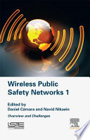 Wireless Public Safety Networks Volume 1 Book