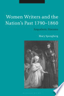 Women Writers and the Nation s Past 1790 1860