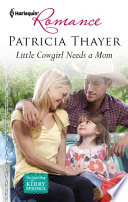Little Cowgirl Needs a Mom Book