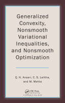 Generalized Convexity  Nonsmooth Variational Inequalities  and Nonsmooth Optimization