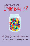 Where are the Jelly Beans? Book Nancy Streza