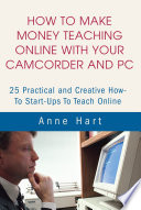 how-to-make-money-teaching-online-with-your-camcorder-and-pc