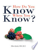 How Do You Know When You Know  Book