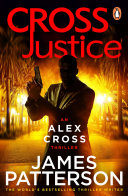 Cross Justice: (Alex Cross 23)