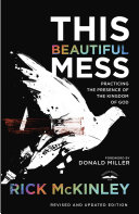 This Beautiful Mess Book Rick Mckinley