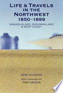 Life   Travels in the Northwest  1850 1899