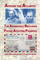 Across the Atlantic: The Adamowicz Brothers, Polish Aviation Pioneers