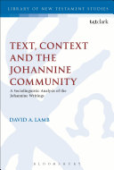 Text, Context and the Johannine Community