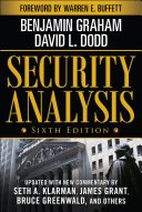 Security Analysis  Sixth Edition  Foreword by Warren Buffett