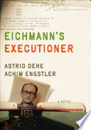 Eichmann s Executioner Book PDF