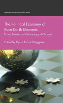 The Political Economy of Rare Earth Elements