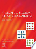 Thermal Degradation of Polymeric Materials Book