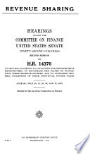Revenue Sharing, Hearings Before ..., 92-1, on H.R. 14370 ..., June 29; July 20, 21, 25, 26, and 27, 1972
