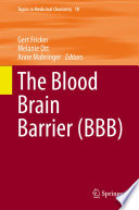 The Blood Brain Barrier  BBB  Book