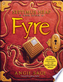Septimus Heap, Book Seven: Fyre PDF Book By Angie Sage