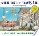 Where the Mild Things Are