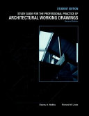 Study Guide to accompany The Professional Practice of Architectural Working Drawings  2e Student Edition Book PDF