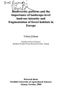 Biodiversity Patterns and the Importance of Landscape level Land use Intensity and Fragmentation of Forest Habitats in Europe