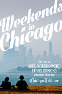 Weekends in Chicago