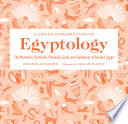 A Child s Introduction to Egyptology